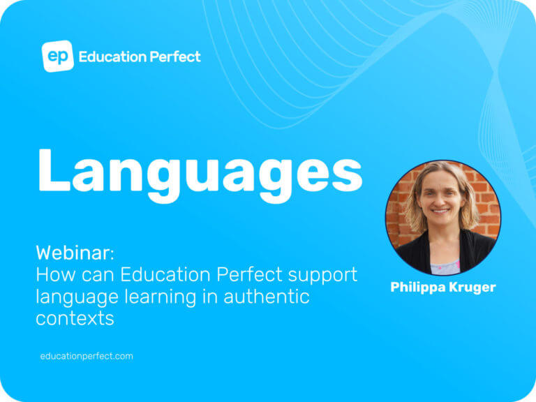 How can Education Perfect support language learning in authentic contexts