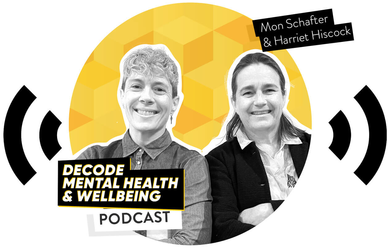 Matterworks Decode Mental Health & Wellbeing Podcast