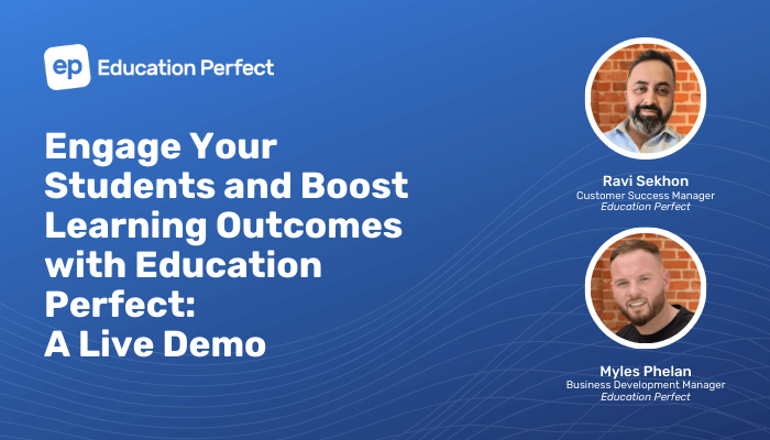Engage Your Students and Boost Learning Outcomes with Education Perfect: A Live Demo (May 2023)