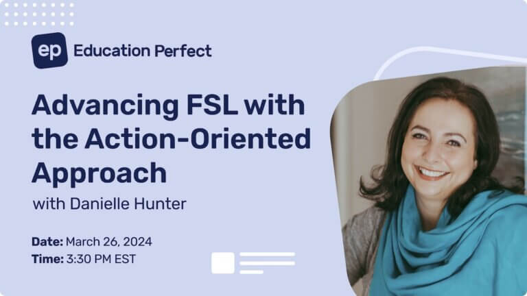Advancing FSL with the Action-Oriented Approach – ONDEMAND VIDEO